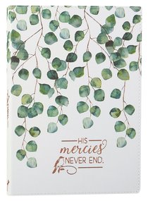 Journal: His Mercies Never End, Green Tree Leaves Luxleather Journal: His Mercies Never End, Green Tree Leaves Luxleather