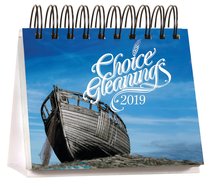 2019 Desk Calendar: Choice Gleanings 2019 Desk Calendar: Choice Gleanings