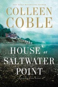 The House At Saltwater Point (#02 in Lavender Tides Series) The House At Saltwater Point (#02 in Lavender Tides Series)