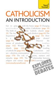 Catholicism - An Introduction: Teach Yourself Catholicism - An Introduction: Teach Yourself