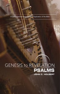 Psalms : A Comprehensive Verse-By-Verse Exploration of the Bible (Participant Book, Large Print) (Genesis To Revelation Series) Psalms : A Comprehensive Verse-By-Verse Exploration of the Bible (Participant Book, Large Print) (Genesis To Revelation Series)