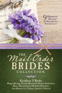The Mail-Order Brides Collection The Mail-Order Brides Collection