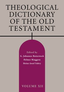Theological Dictionary of the Old Testament (#12 in Theological Dictionary Of The Old Testament Series) Theological Dictionary of the Old Testament (#12 in Theological Dictionary Of The Old Testament Series)