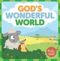 Gods Wonderful World: A Book About the Five Senses (Frolic Series) Gods Wonderful World: A Book About the Five Senses (Frolic Series)