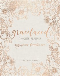 2018-2019 17-Month Diary/Planner: Gracelaced, Aug 2018-Dec 2109 2018-2019 17-Month Diary/Planner: Gracelaced, Aug 2018-Dec 2109