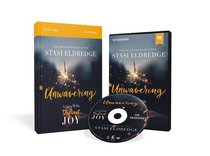Unwavering: Living in Defiant Joy (Study Guide With Dvd) Unwavering: Living in Defiant Joy (Study Guide With Dvd)