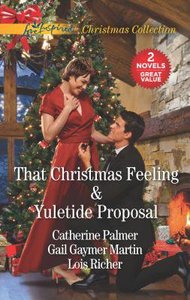 That Christmas Feeling & Yuletide Proposal (2in1 Love Inspired Series) That Christmas Feeling & Yuletide Proposal (2in1 Love Inspired Series)