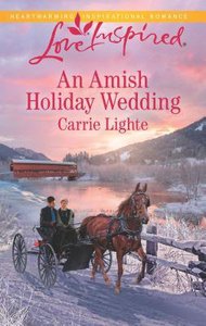 An Amish Holiday Wedding (Amish Country Courtships) (Love Inspired Series) An Amish Holiday Wedding (Amish Country Courtships) (Love Inspired Series)