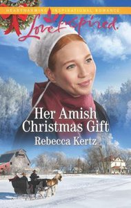 Her Amish Christmas Gift (Women of Lancaster County) (Love Inspired Series) Her Amish Christmas Gift (Women of Lancaster County) (Love Inspired Series)
