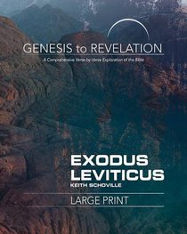 Exodus, Leviticus : A Comprehensive Verse-By-Verse Exploration of the Bible (Participant Book, Large Print) (Genesis To Revelation Series) Exodus, Leviticus : A Comprehensive Verse-By-Verse Exploration of the Bible (Participant Book, Large Print) (Genesis To Revelation Series)