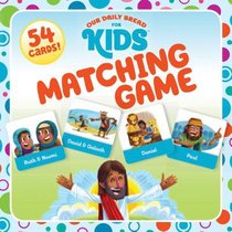 Matching Game (Our Daily Bread For Kids Series) Matching Game (Our Daily Bread For Kids Series)