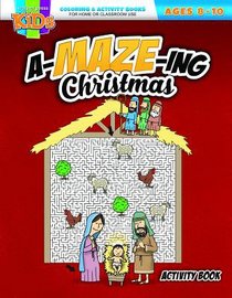 An A-Maze-Ing Christmas (Ages 8-10, Reproducible) (Warner Press Colouring & Activity Books Series) An A-Maze-Ing Christmas (Ages 8-10, Reproducible) (Warner Press Colouring & Activity Books Series)