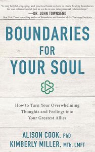 Boundaries For Your Soul: How to Turn Your Overwhelming Thoughts and Feelings Into Your Greatest Allies (Unabridged, 7 Cds) Boundaries For Your Soul: How to Turn Your Overwhelming Thoughts and Feelings Into Your Greatest Allies (Unabridged, 7 Cds)