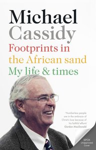Footprints in the African Sand: My Life and Times Footprints in the African Sand: My Life and Times