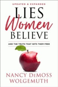 Lies Women Believe: And the Truth That Sets Them Free (& Expanded) Lies Women Believe: And the Truth That Sets Them Free (& Expanded)
