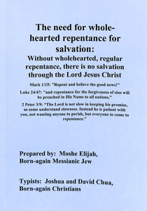 The Need For Wholehearted Repentance For Salvation The Need For Wholehearted Repentance For Salvation