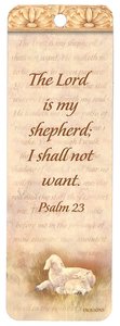 Bookmark: The Lord is My Shepherd, Psalm 23 Bookmark: The Lord is My Shepherd, Psalm 23