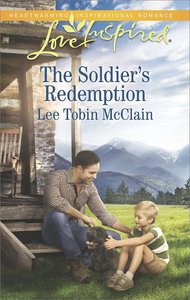 The Soldiers Redemption (Redemption Ranch) (Love Inspired Series) The Soldiers Redemption (Redemption Ranch) (Love Inspired Series)