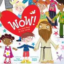 Wow!: The Good News in Four Words Wow!: The Good News in Four Words