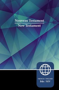 Semeur/Niv French/English Bilingual New Testament Semeur/Niv French/English Bilingual New Testament