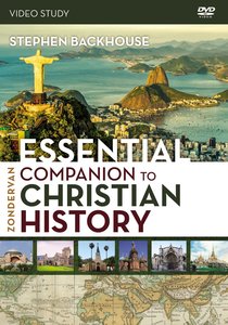 Zondervan Essential Companion to Christian History (Video Study) (Zondervan Academic Course Dvd Study Series) Zondervan Essential Companion to Christian History (Video Study) (Zondervan Academic Course Dvd Study Series)