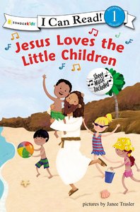 Jesus Loves the Little Children (I Can Read!1 Series) Jesus Loves the Little Children (I Can Read!1 Series)