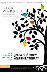 Vida Con Propsito, Una (Purpose Driven Life) (The Purpose Driven Life Series) Vida Con Propsito, Una (Purpose Driven Life) (The Purpose Driven Life Series)