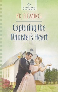 Capturing the Ministers Heart (Heartsong Series) Capturing the Ministers Heart (Heartsong Series)