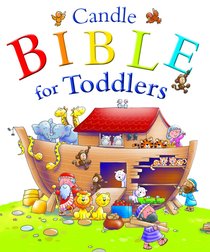Candle Bible For Toddlers (Candle Bible For Toddlers Series) Candle Bible For Toddlers (Candle Bible For Toddlers Series)