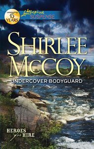 Undercover Bodyguard (Heroes For Hire) (Love Inspired Suspense Series) Undercover Bodyguard (Heroes For Hire) (Love Inspired Suspense Series)